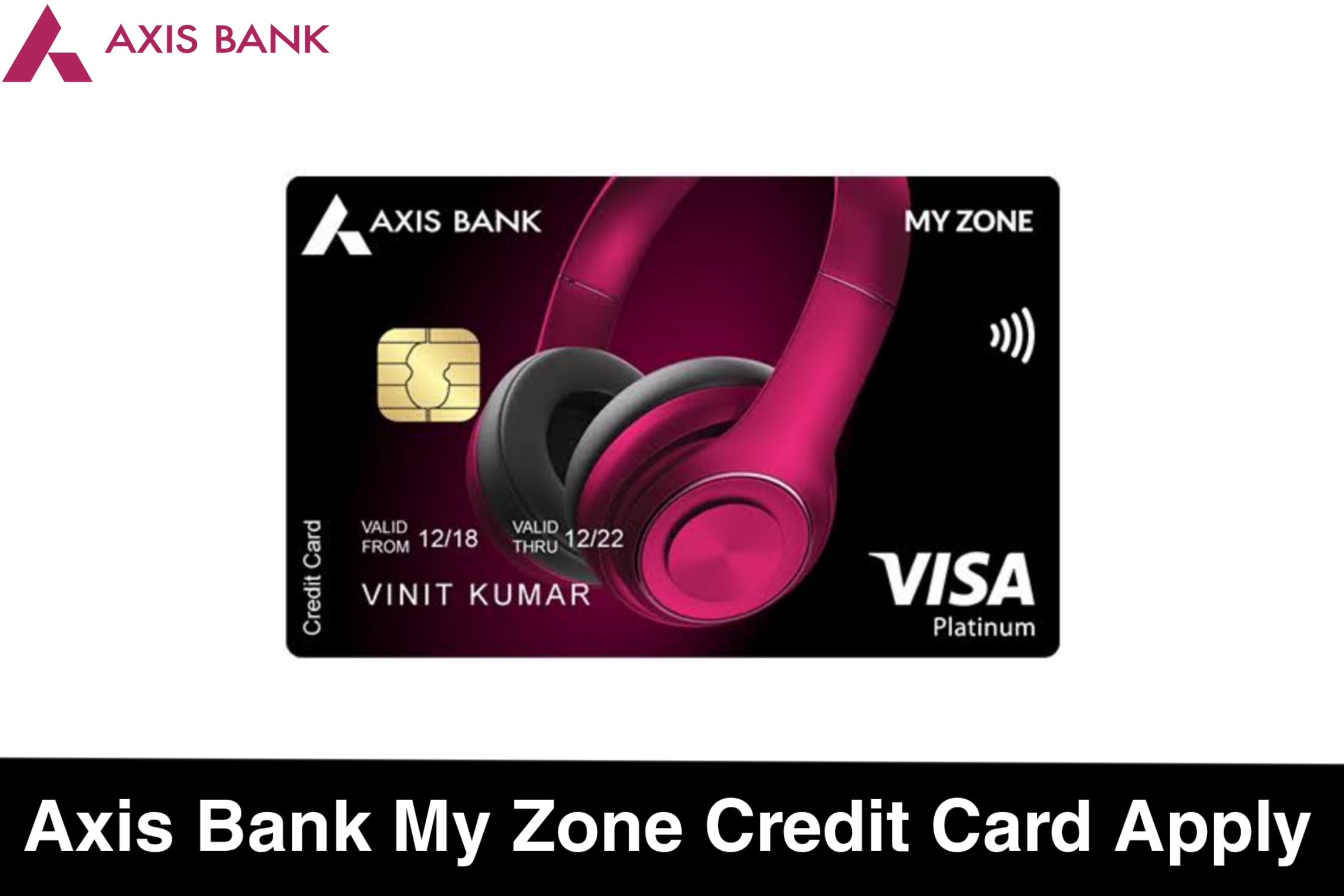 Axis Bank MY Zone Credit Card Apply