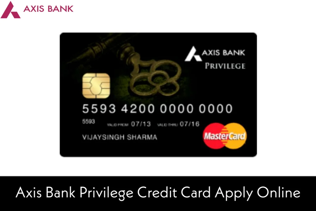 Axis Bank Privilege Credit Card Apply